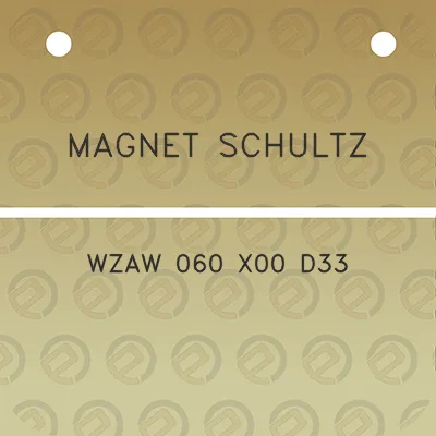 magnet-schultz-wzaw-060-x00-d33