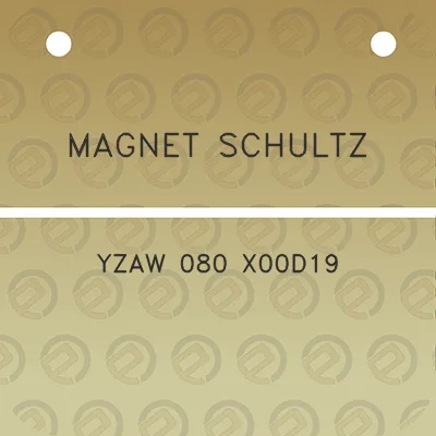 magnet-schultz-yzaw-080-x00d19