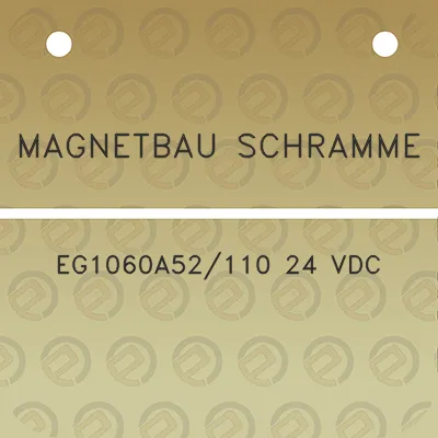 magnetbau-schramme-eg1060a52110-24-vdc