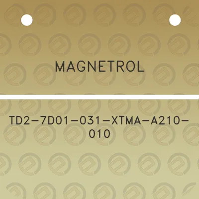 magnetrol-td2-7d01-031-xtma-a210-010