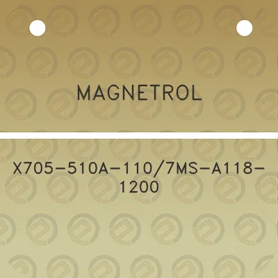 magnetrol-x705-510a-1107ms-a118-1200