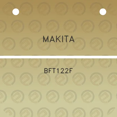 makita-bft122f