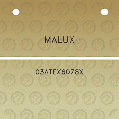 malux-03atex6078x