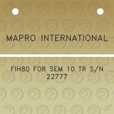 mapro-international-fih80-for-sem-10-tr-sn-22777