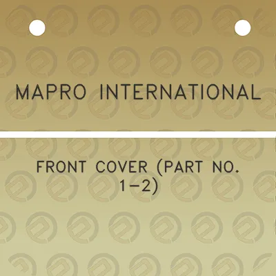 mapro-international-front-cover-part-no-1-2