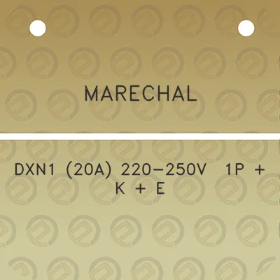 marechal-dxn1-20a-220-250v-1p-k-e