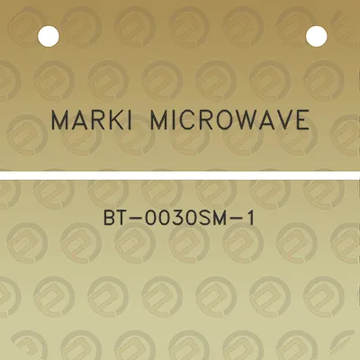 marki-microwave-bt-0030sm-1