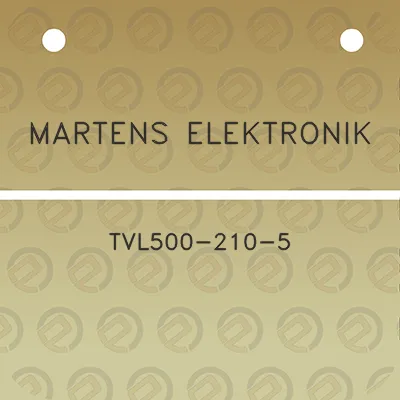 martens-elektronik-tvl500-210-5