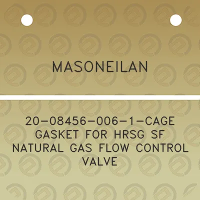 masoneilan-20-08456-006-1-cage-gasket-for-hrsg-sf-natural-gas-flow-control-valve