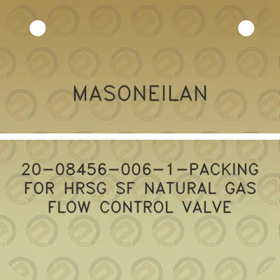 masoneilan-20-08456-006-1-packing-for-hrsg-sf-natural-gas-flow-control-valve