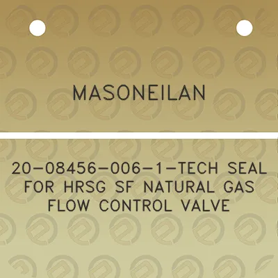 masoneilan-20-08456-006-1-tech-seal-for-hrsg-sf-natural-gas-flow-control-valve