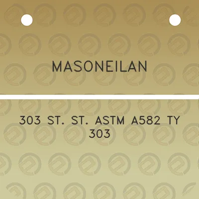 masoneilan-303-st-st-astm-a582-ty-303