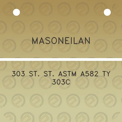 masoneilan-303-st-st-astm-a582-ty-303c