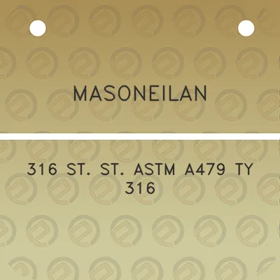 masoneilan-316-st-st-astm-a479-ty-316