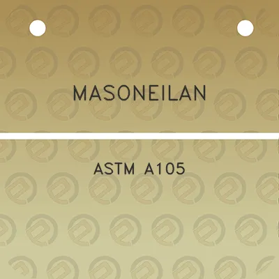 masoneilan-astm-a105