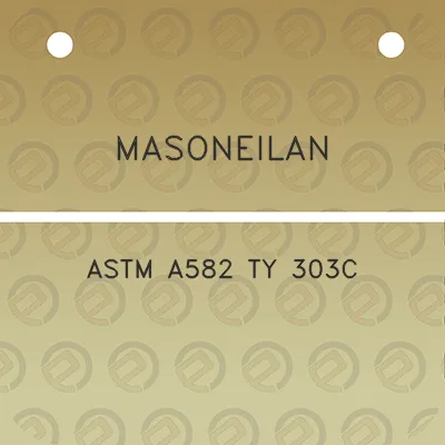 masoneilan-astm-a582-ty-303c