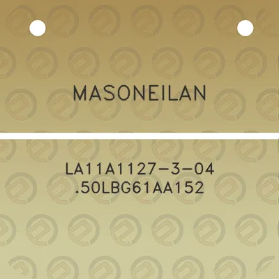 masoneilan-la11a1127-3-04-50lbg61aa152