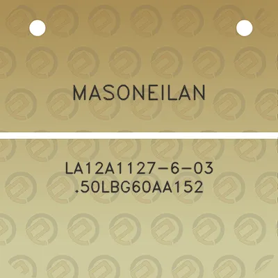 masoneilan-la12a1127-6-03-50lbg60aa152