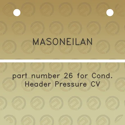 masoneilan-part-number-26-for-cond-header-pressure-cv