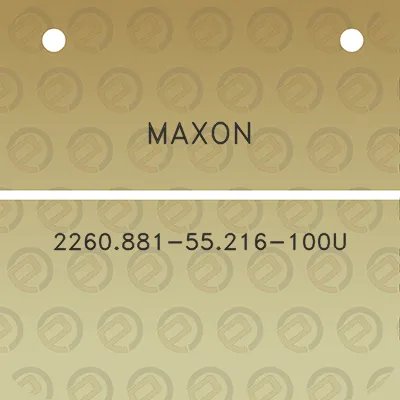 maxon-2260881-55216-100u