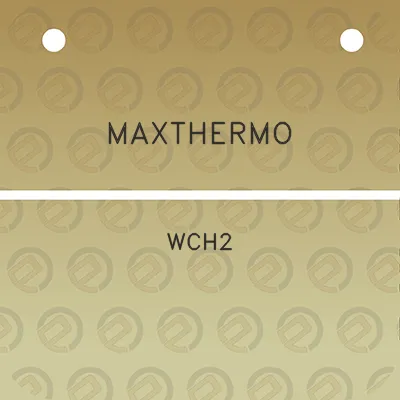 maxthermo-wch2