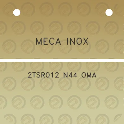 meca-inox-2tsr012-n44-oma