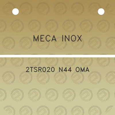 meca-inox-2tsr020-n44-oma