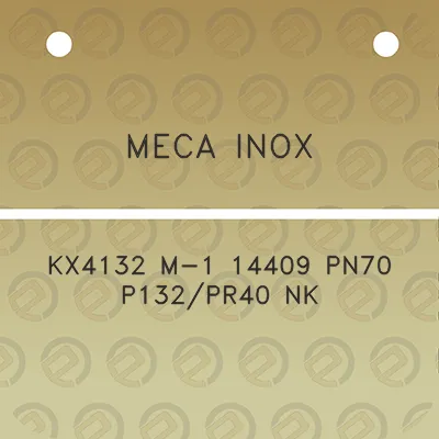 meca-inox-kx4132-m-1-14409-pn70-p132pr40-nk