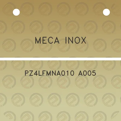 meca-inox-pz4lfmna010-a005