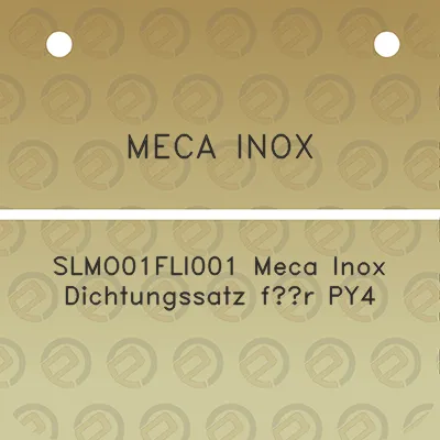 meca-inox-slmo01fli001-meca-inox-dichtungssatz-fur-py4