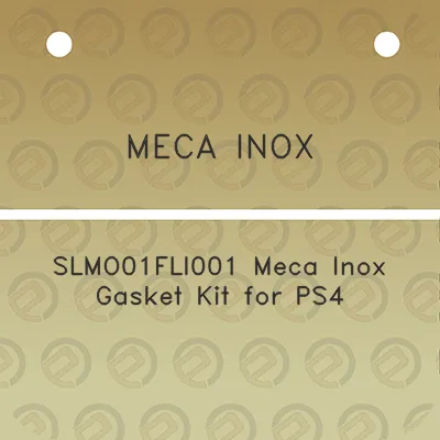 meca-inox-slmo01fli001-meca-inox-gasket-kit-for-ps4