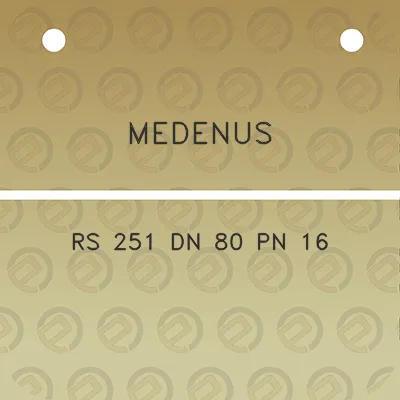 medenus-rs-251-dn-80-pn-16