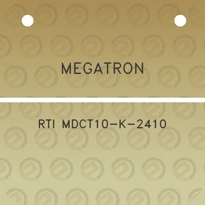 megatron-rti-mdct10-k-2410