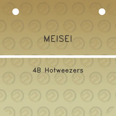 meisei-4b-hotweezers