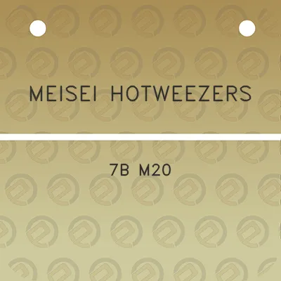 meisei-hotweezers-7b-m20