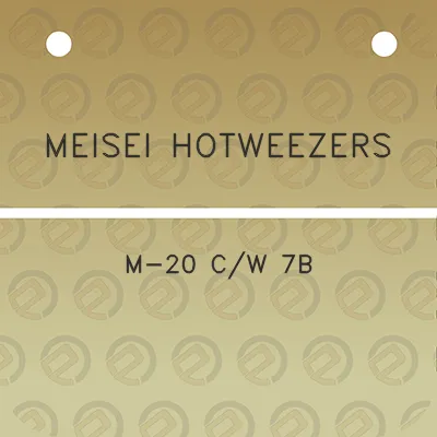 meisei-hotweezers-m-20-cw-7b