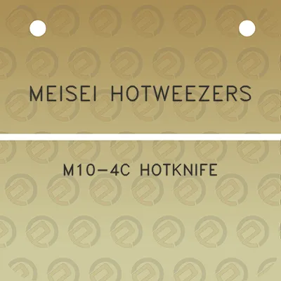 meisei-hotweezers-m10-4c-hotknife