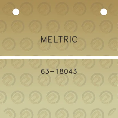 meltric-63-18043