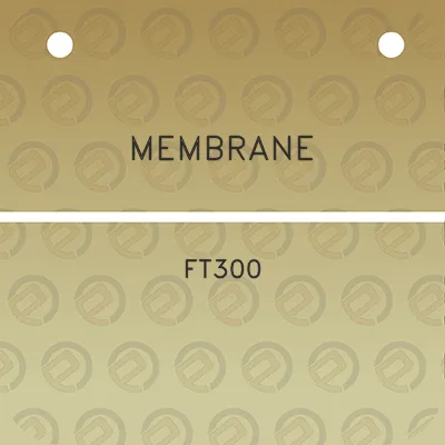 membrane-ft300