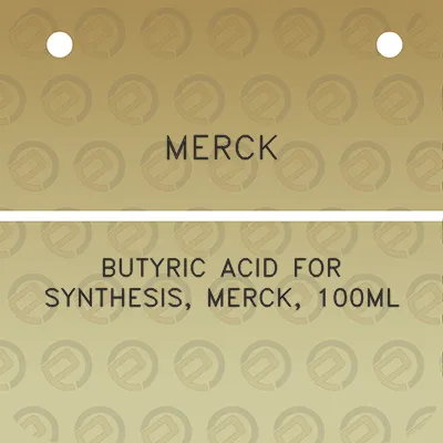 merck-butyric-acid-for-synthesis-merck-100ml