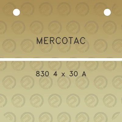 mercotac-830-4-x-30-a