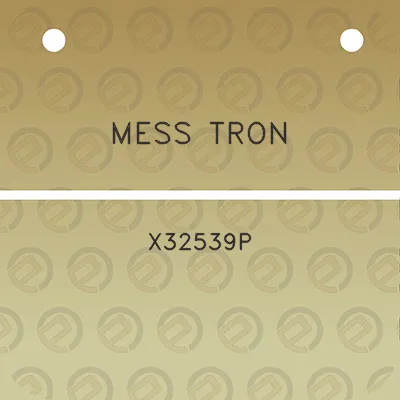 mess-tron-x32539p