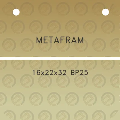 metafram-16x22x32-bp25