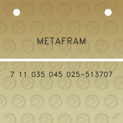 metafram-7-11-035-045-025513707