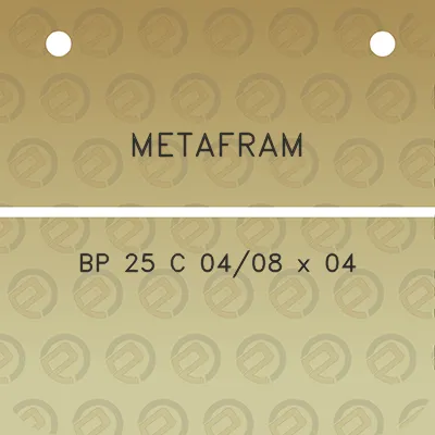 metafram-bp-25-c-0408-x-04