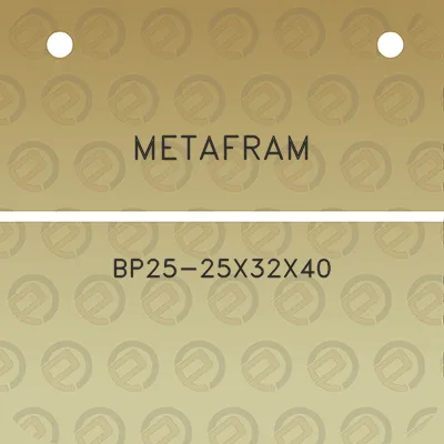 metafram-bp25-25x32x40