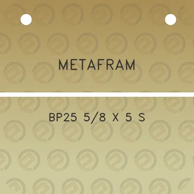 metafram-bp25-58-x-5-s