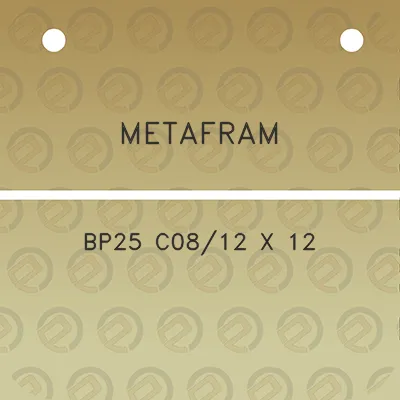 metafram-bp25-c0812-x-12