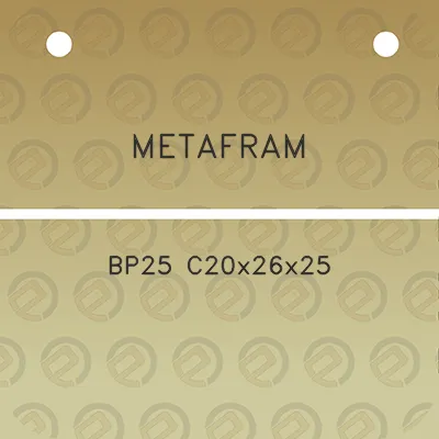 metafram-bp25-c20x26x25