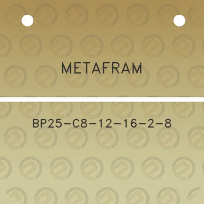 metafram-bp25-c8-12-16-2-8